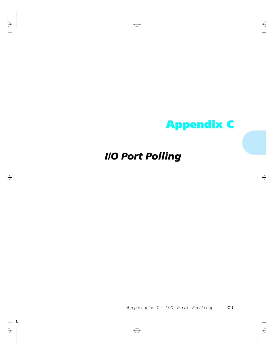 Appendix c, I/o port polling | Xerox 4520 User Manual | Page 265 / 310