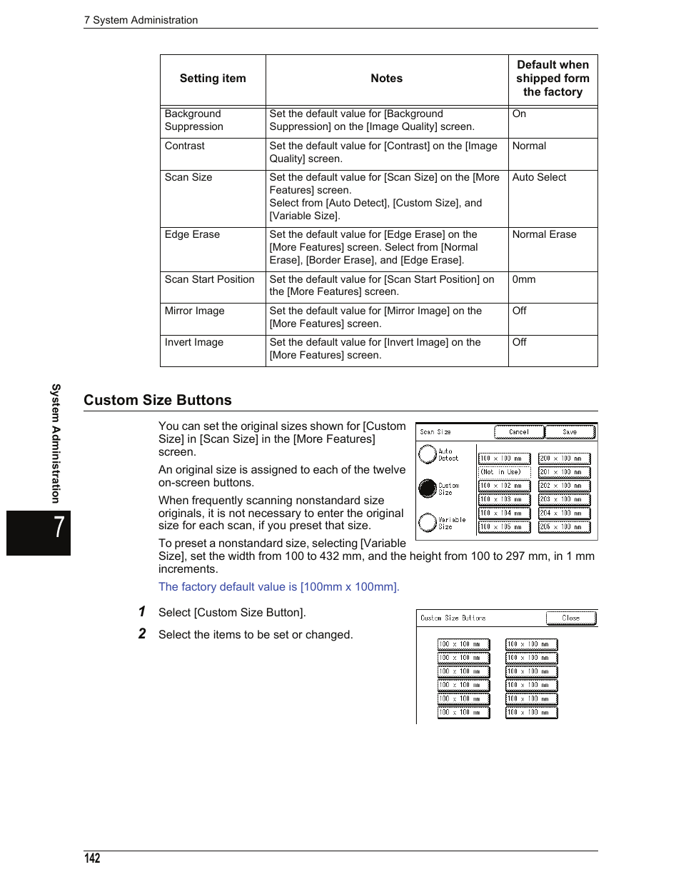 Custom size buttons, Custom size buttons" (p.142), Background suppression | Contrast, Scan size, Edge erase, Scan start position, Mirror image, Invert image | Xerox 701P44973 User Manual | Page 150 / 206