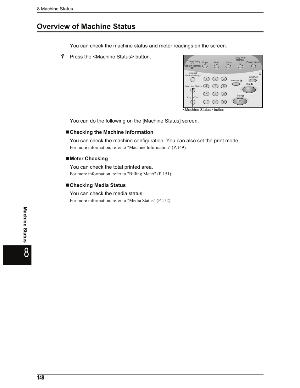 Overview of machine status, Checking the machine information, Meter checking | Checking media status | Xerox 701P44973 User Manual | Page 156 / 206