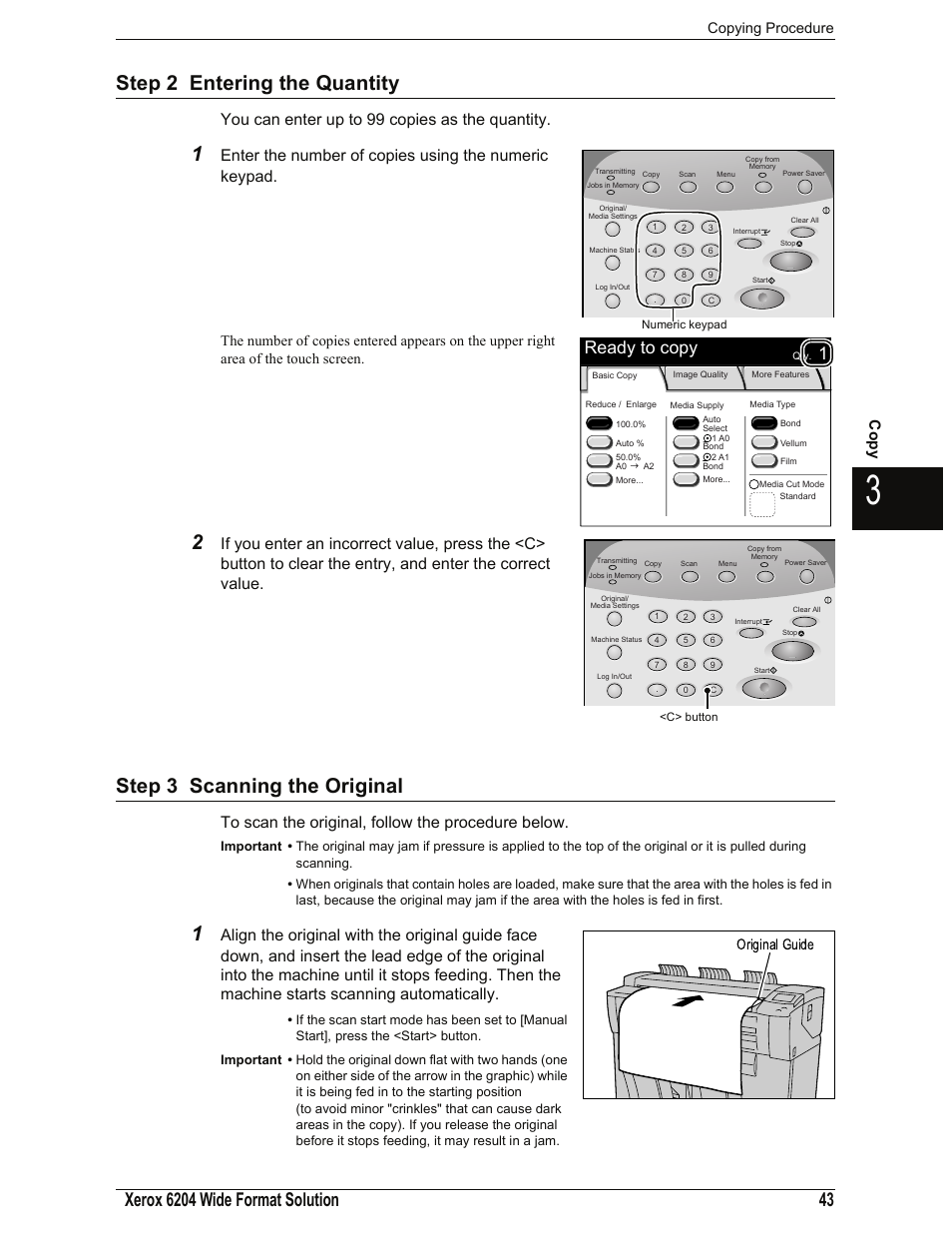 Step 2 entering the quantity, Step 3 scanning the original, Ready to copy 1 | You can enter up to 99 copies as the quantity, Co p y, Copying procedure, Original guide | Xerox 701P44973 User Manual | Page 51 / 206