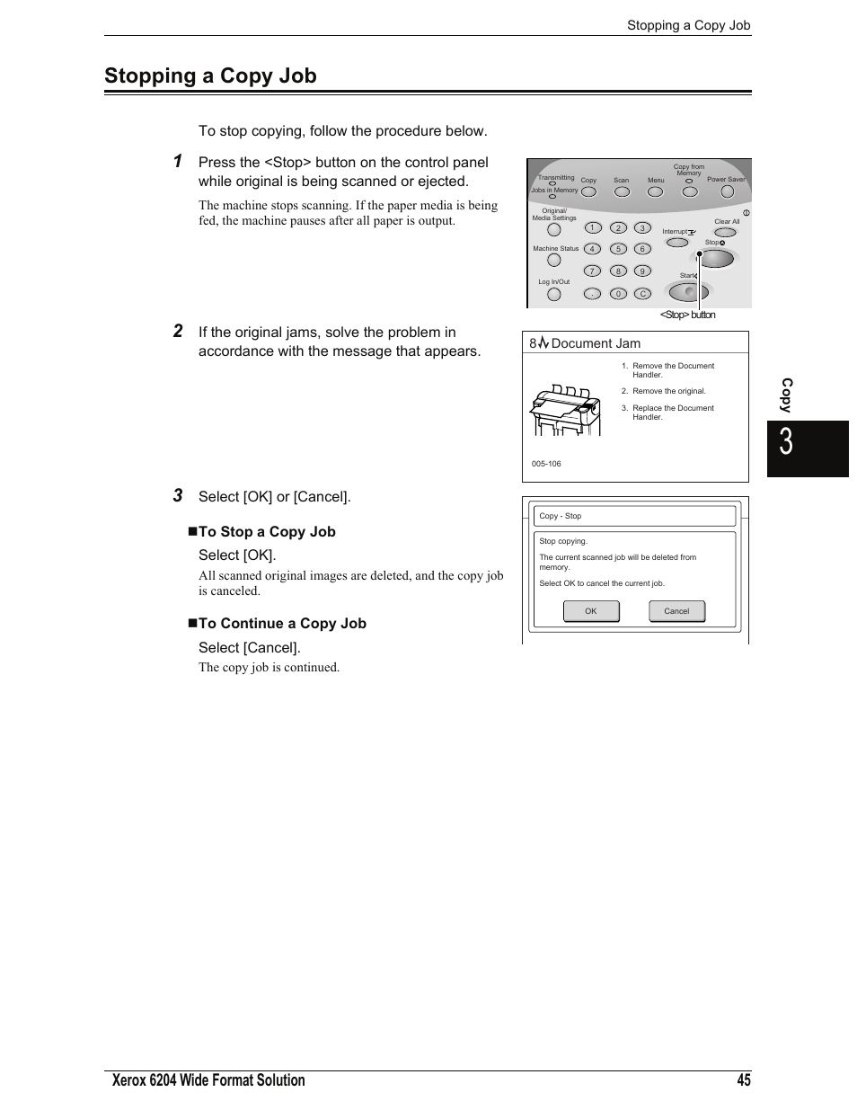 Stopping a copy job, To stop a copy job, To continue a copy job | Co p y | Xerox 701P44973 User Manual | Page 53 / 206