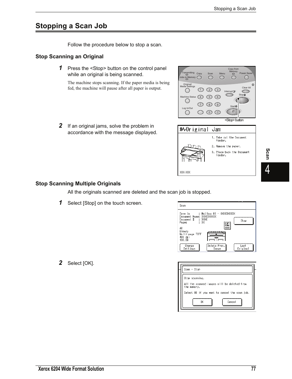Stopping a scan job, Stop scanning an original, Stop scanning multiple originals | Follow the procedure below to stop a scan, Select [stop] on the touch screen, Select [ok | Xerox 701P44973 User Manual | Page 85 / 206