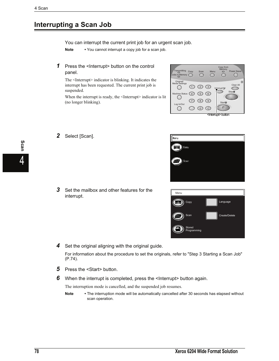 Interrupting a scan job, Press the <interrupt> button on the control panel, Select [scan | Set the original aligning with the original guide, Press the <start> button | Xerox 701P44973 User Manual | Page 86 / 206