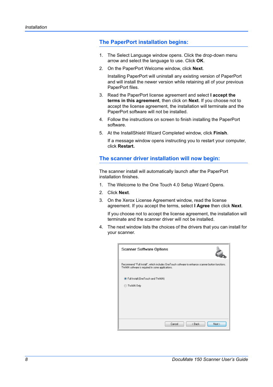 The paperport installation begins, The scanner driver installation will now begin | Xerox 150 User Manual | Page 13 / 94