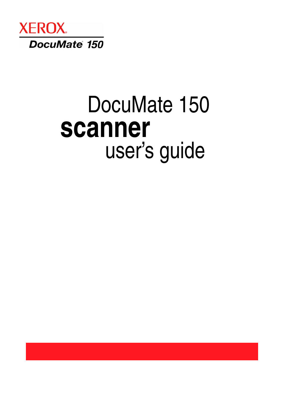 Scanner | Xerox 150 User Manual | Page 2 / 94