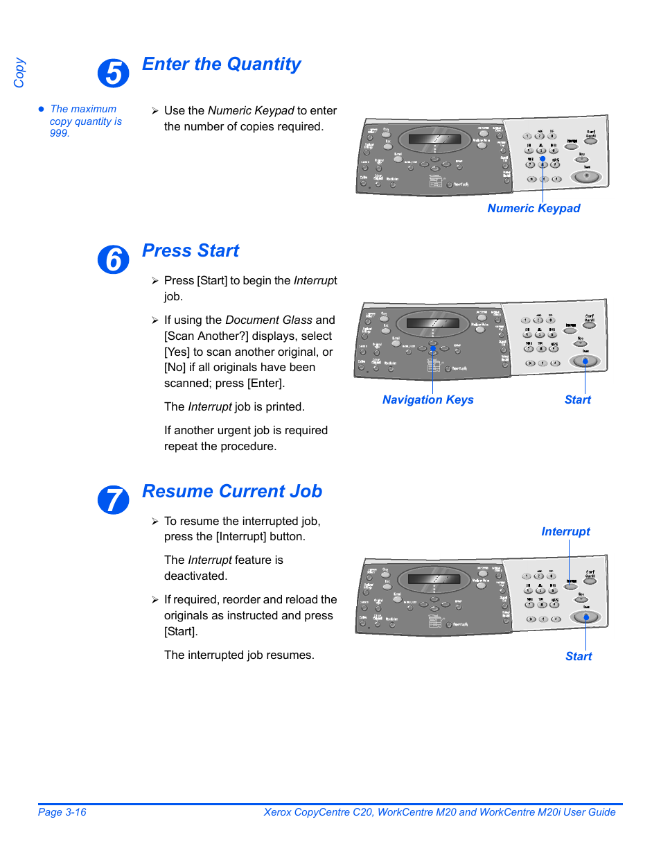 Enter the quantity, Press start resume current job | Xerox COPYCENTRE M20I User Manual | Page 68 / 215