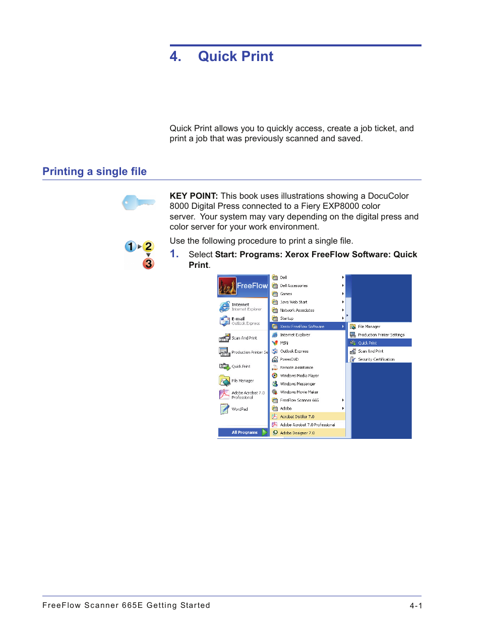 Quick print, Printing a single file, Printing a single file -1 | Xerox 665E User Manual | Page 53 / 76