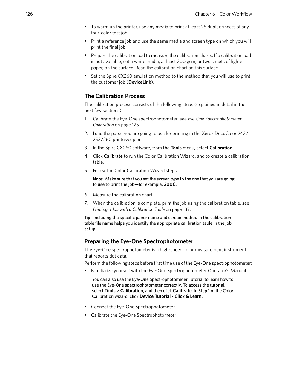 The calibration process, Preparing the eye-one spectrophotometer | Xerox 242 User Manual | Page 134 / 262