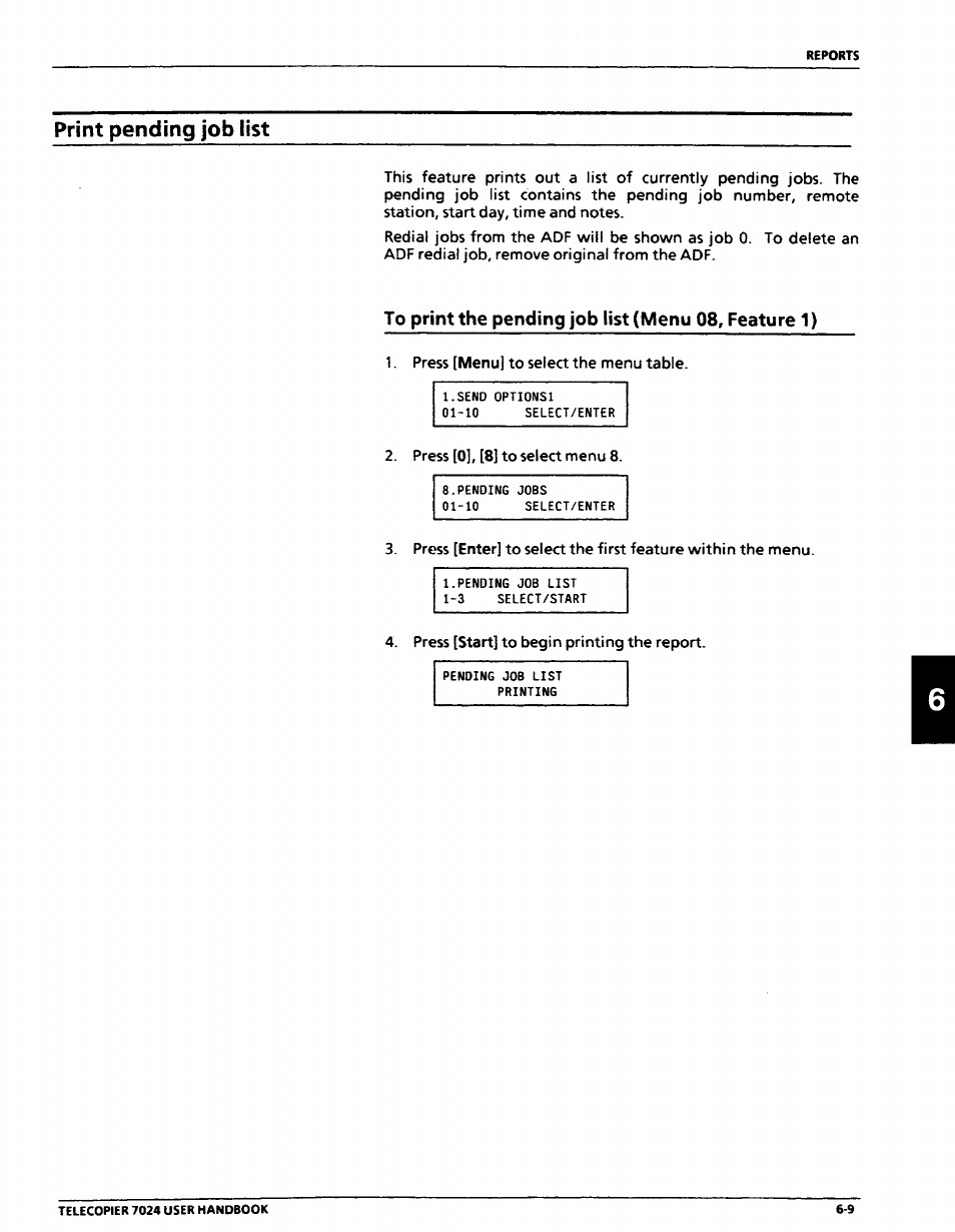 Print pending job list, To print the pending job list (menu 08, feature 1), Print pending job list -9 | To printthependingjob list (menu 08, feature 1) | Xerox 7024 User Manual | Page 109 / 164