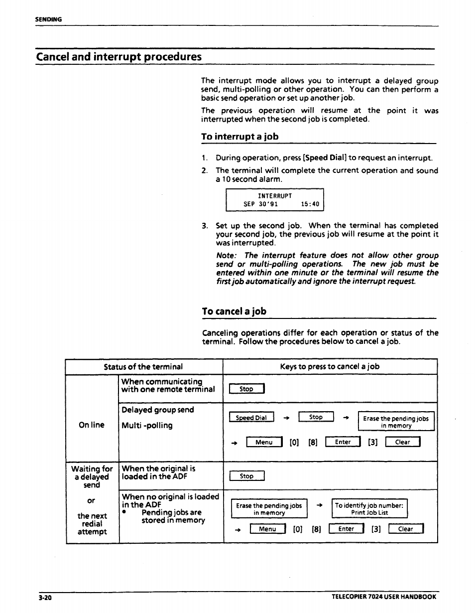 Cancel and interrupt procedures, To interrupt a job, To cancel a job | Cancel and interrupt procedures -20, To i nterru pt a j ob -20 to cancel a job -20 | Xerox 7024 User Manual | Page 84 / 164