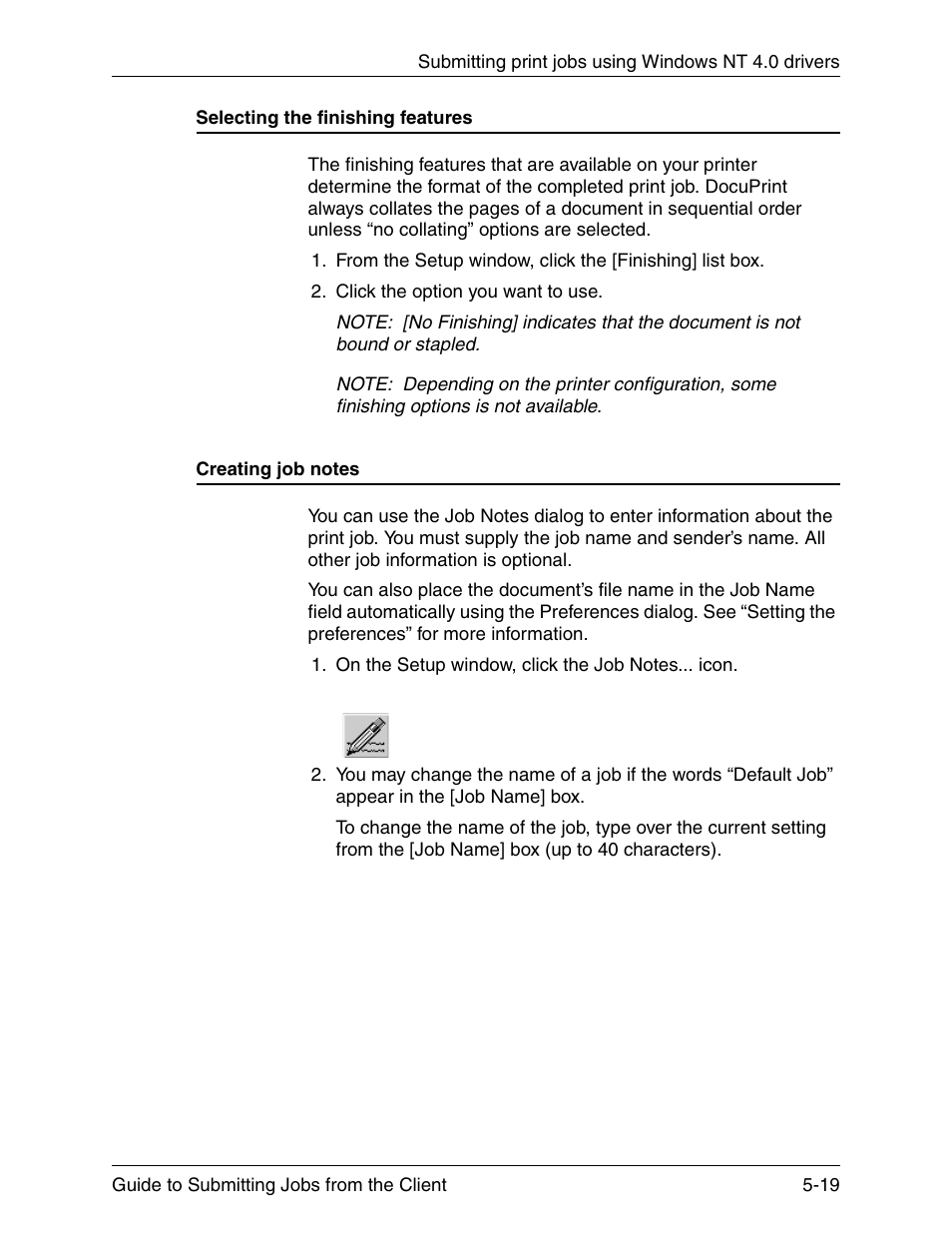 Selecting the finishing features, Creating job notes | Xerox DocuPrint 721P90350 User Manual | Page 147 / 216