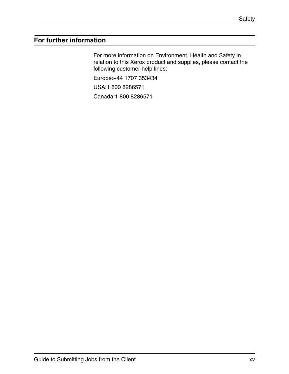For further information | Xerox DocuPrint 721P90350 User Manual | Page 15 / 216