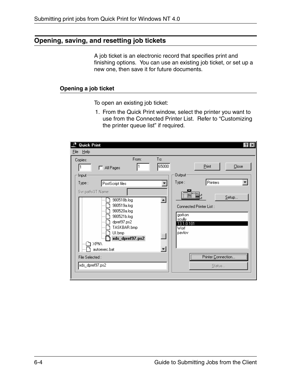Opening, saving, and resetting job tickets, Opening a job ticket, Opening, saving, and resetting job tickets -4 | Opening a job ticket -4 | Xerox DocuPrint 721P90350 User Manual | Page 170 / 216