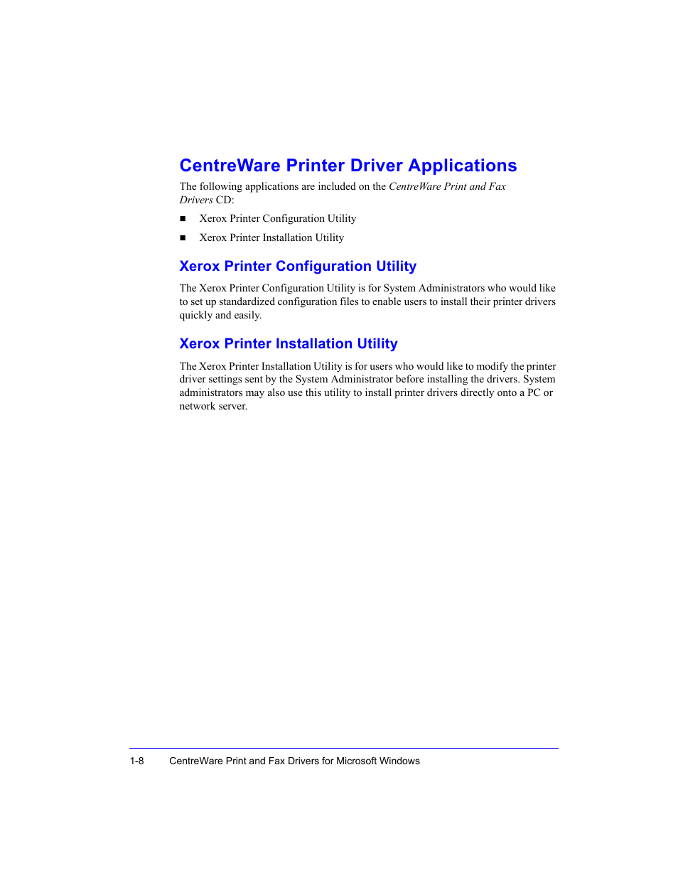 Centreware printer driver applications, Xerox printer configuration utility, Xerox printer installation utility | Centreware printer driver applications -8 | Xerox Fax Machine User Manual | Page 12 / 54