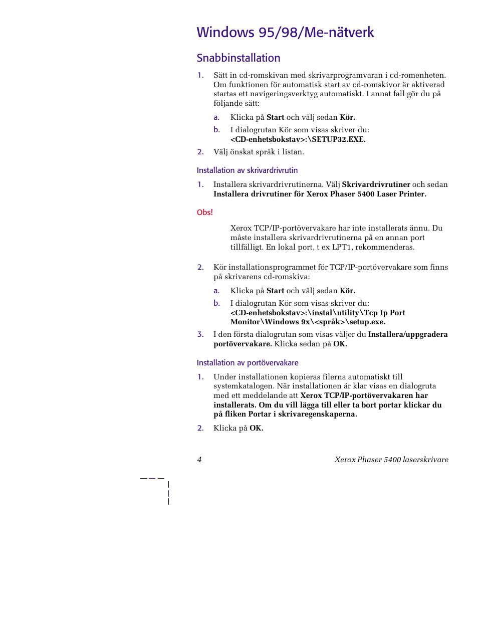 Windows 95/98/me-nätverk, Snabbinstallation, Installation av skrivardrivrutin | Installation av portövervakare | Xerox XERORPHASER 5400 User Manual | Page 10 / 40