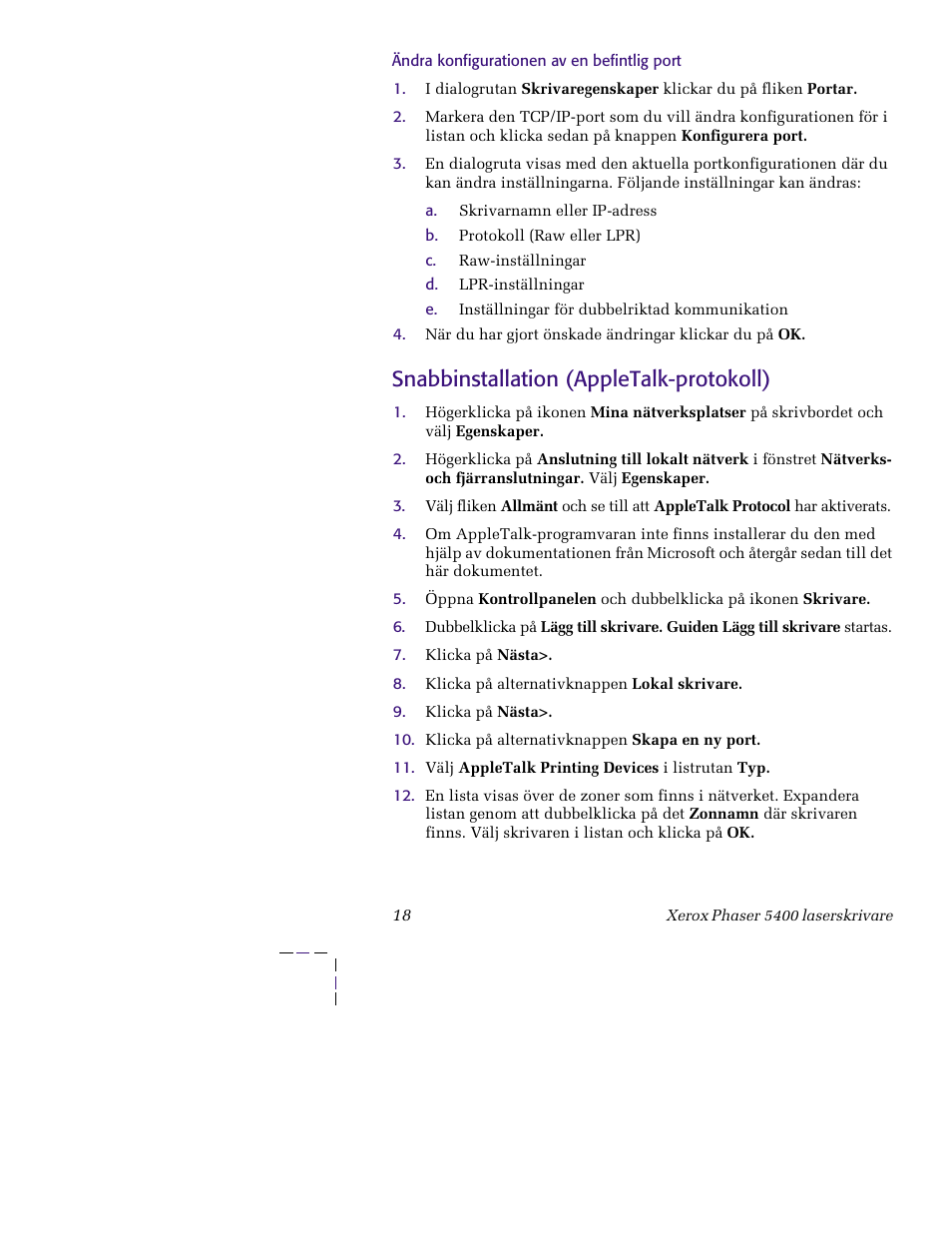 Ändra konfigurationen av en befintlig port, Snabbinstallation (appletalk-protokoll) | Xerox XERORPHASER 5400 User Manual | Page 24 / 40