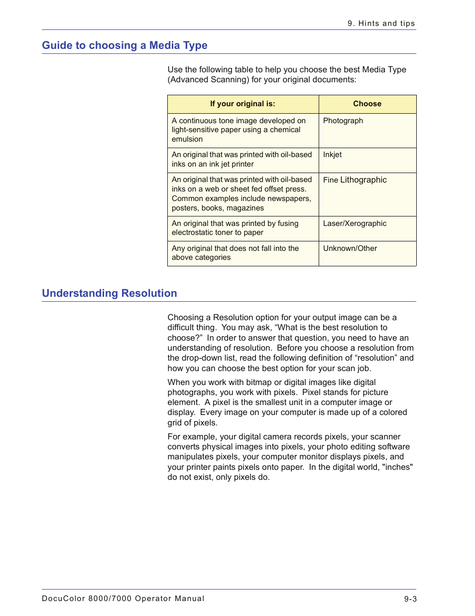 Guide to choosing a media type, Understanding resolution, Guide to choosing a media type -3 | Understanding resolution -3 | Xerox 701P44148 User Manual | Page 171 / 188