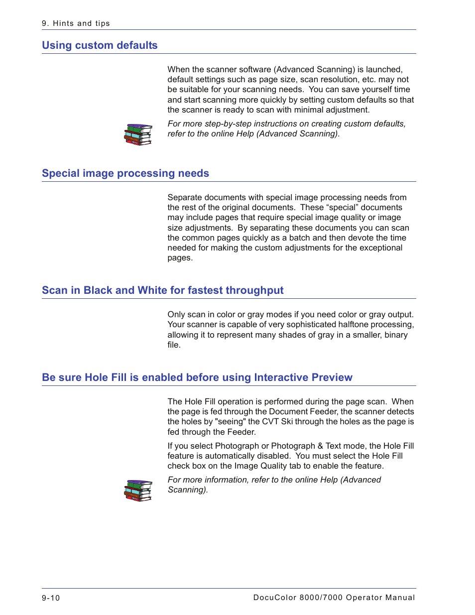 Using custom defaults, Special image processing needs, Scan in black and white for fastest throughput | Xerox 701P44148 User Manual | Page 178 / 188