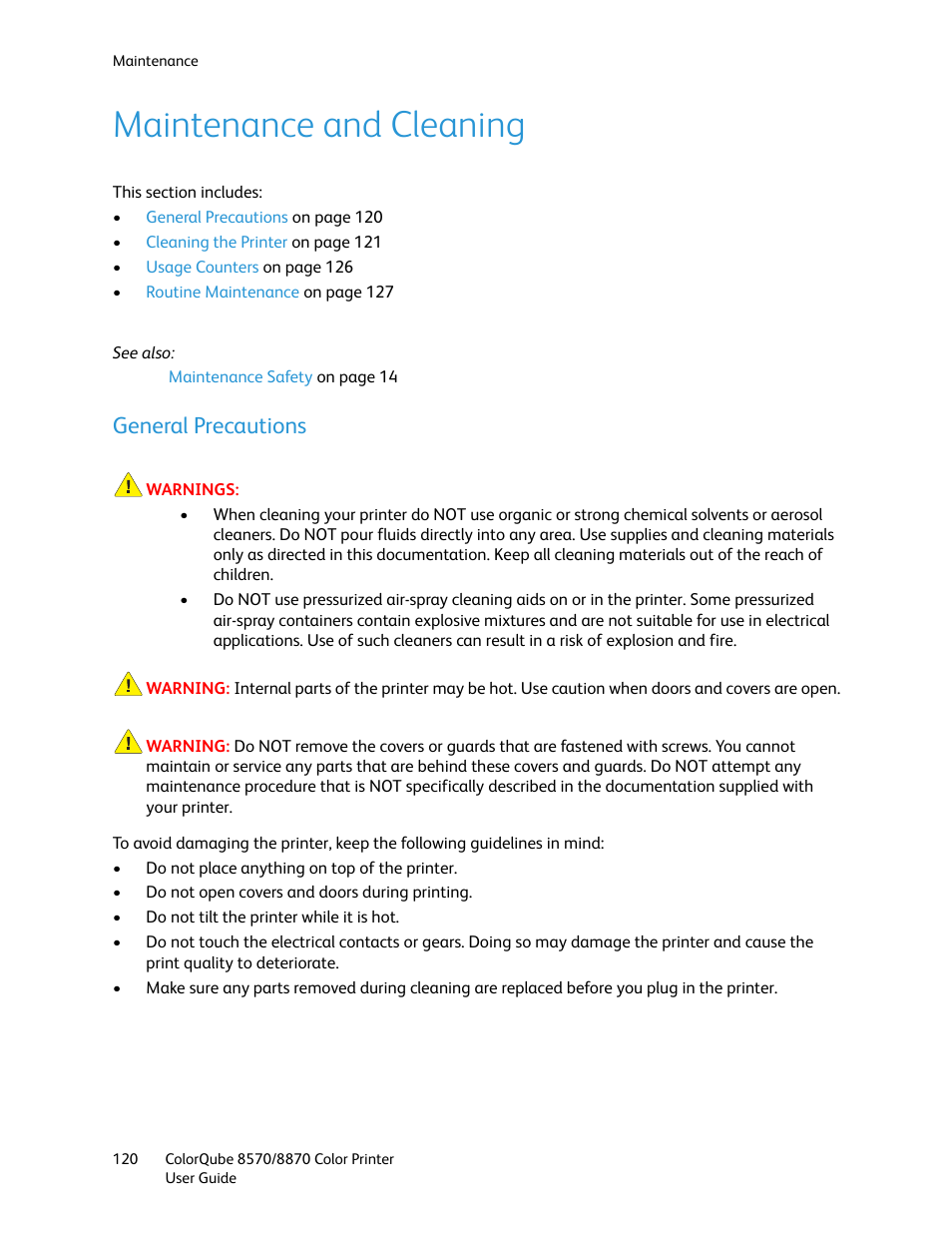 Maintenance and cleaning, General precautions | Xerox COLORQUBE 8870 User Manual | Page 120 / 200