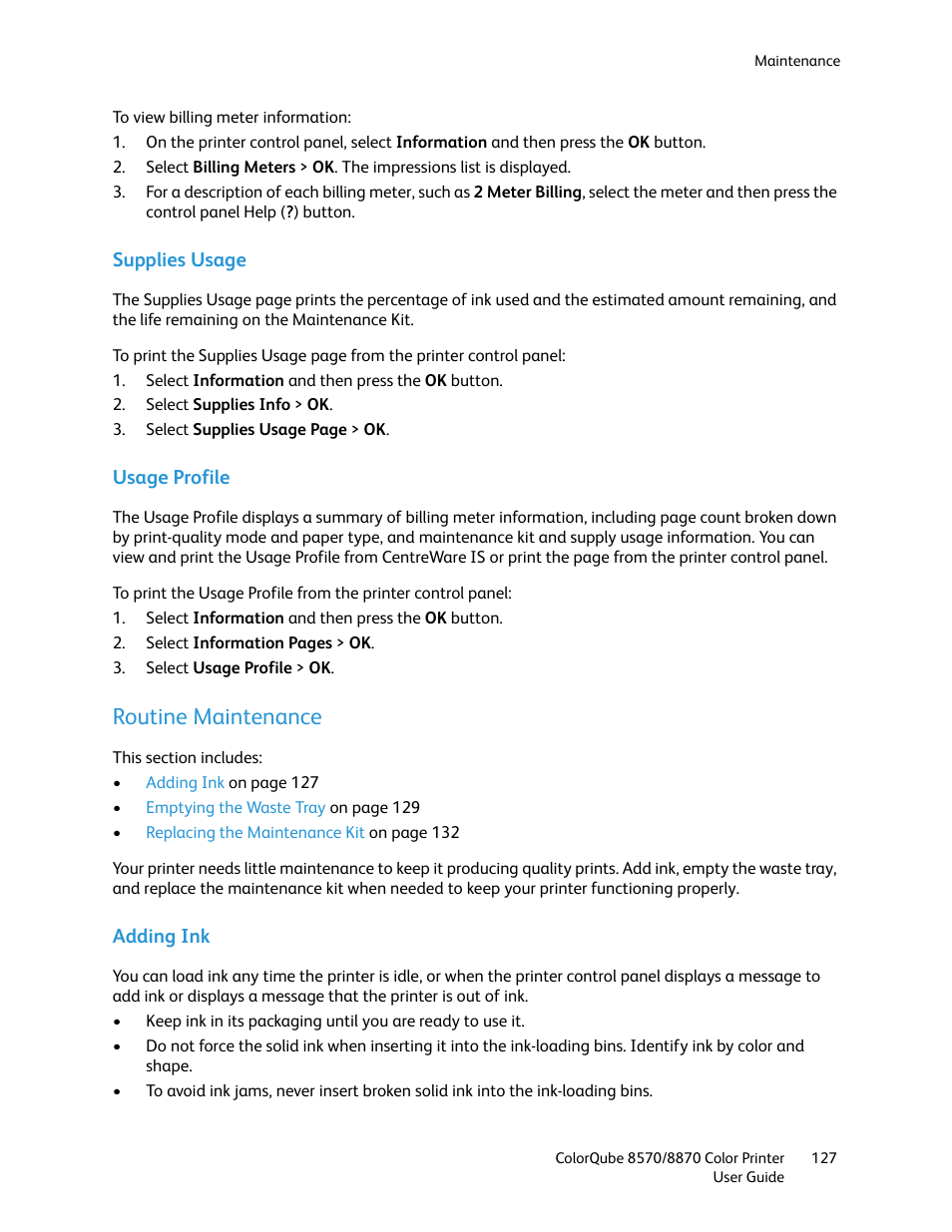 Routine maintenance, Supplies usage, Usage profile | Xerox COLORQUBE 8870 User Manual | Page 127 / 200