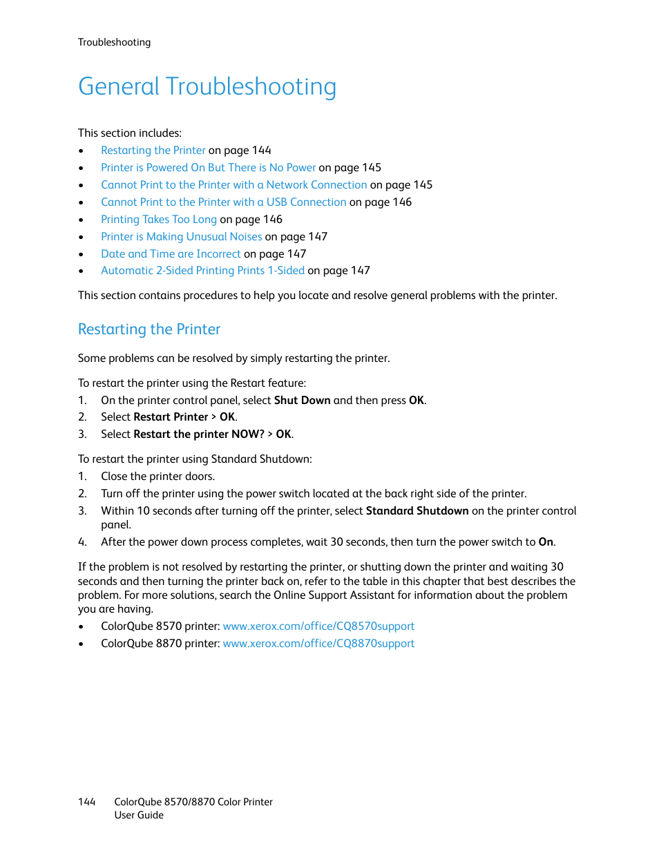 General troubleshooting, Restarting the printer | Xerox COLORQUBE 8870 User Manual | Page 144 / 200