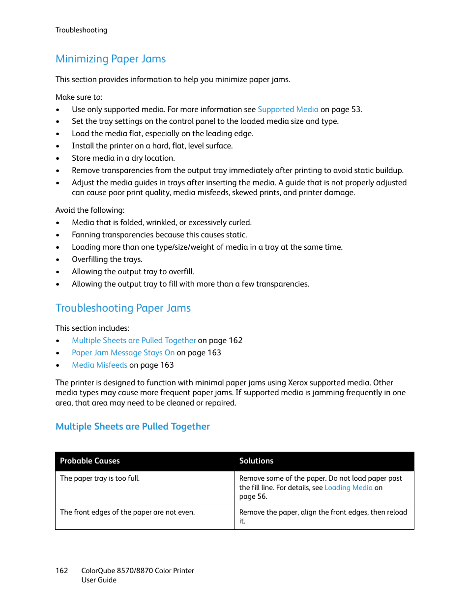 Minimizing paper jams, Troubleshooting paper jams, Minimizing paper jams troubleshooting paper jams | Xerox COLORQUBE 8870 User Manual | Page 162 / 200