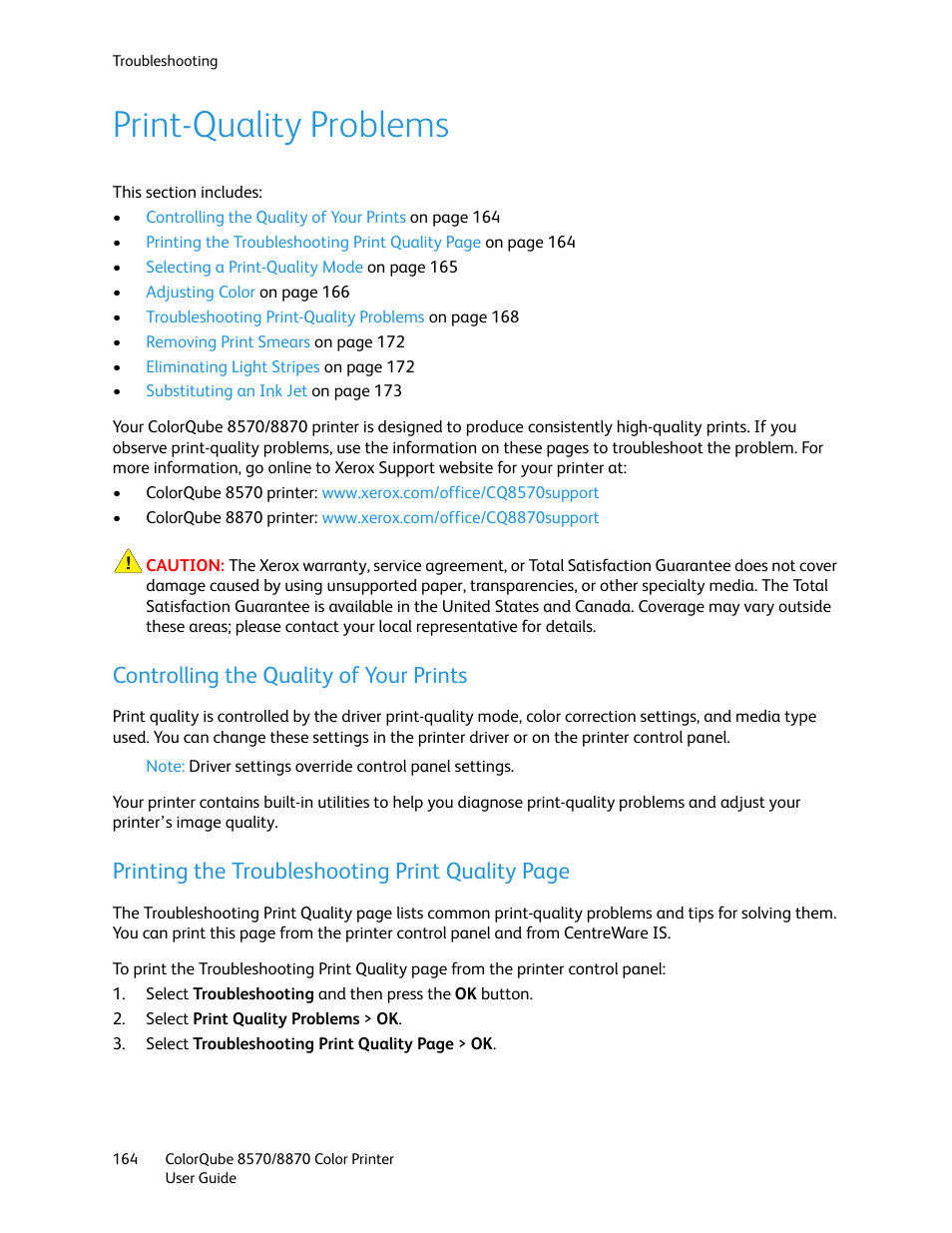 Print-quality problems, Controlling the quality of your prints, Printing the troubleshooting print | Printing the troubleshooting print quality page | Xerox COLORQUBE 8870 User Manual | Page 164 / 200