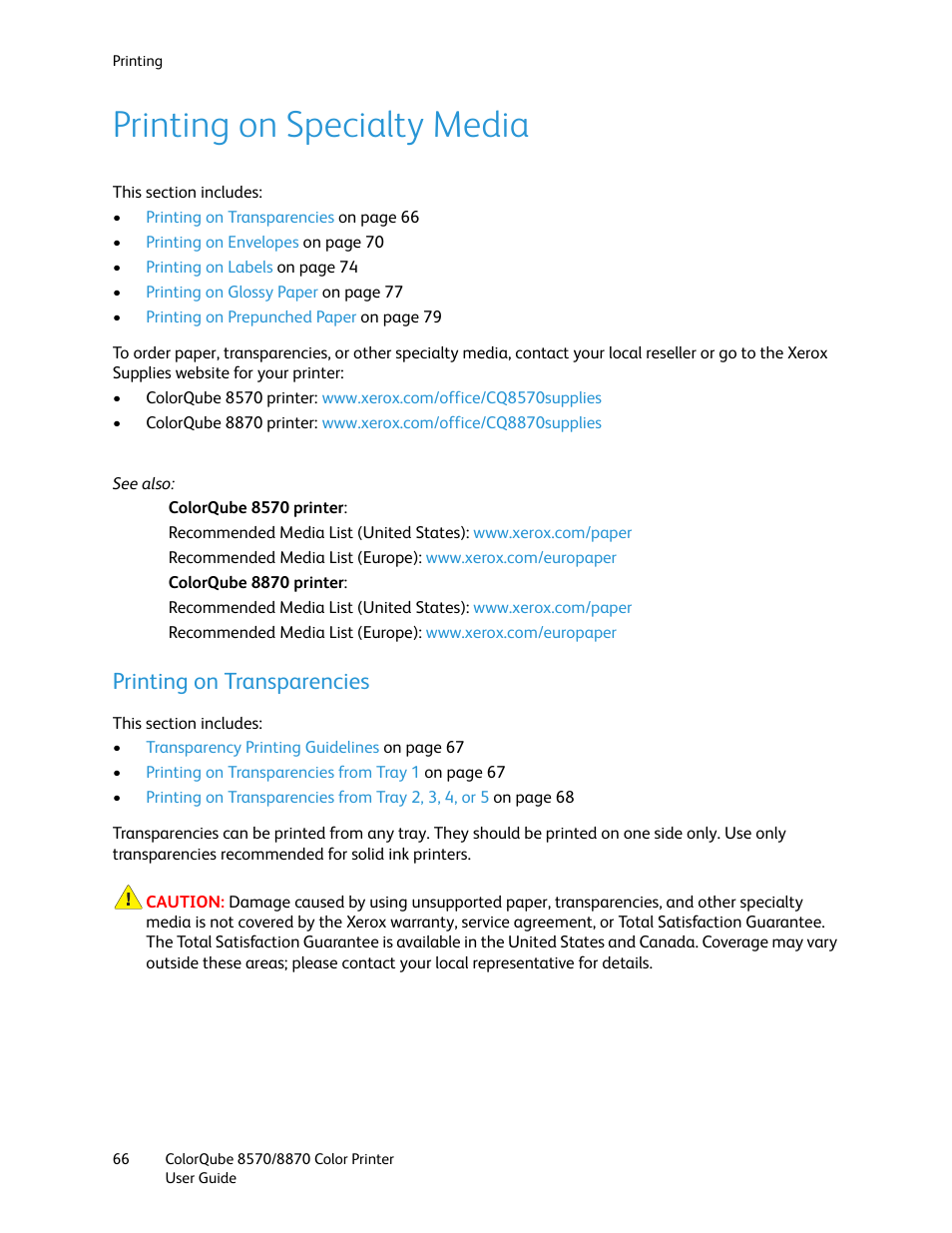 Printing on specialty media, Printing on transparencies, Printing on | Specialty media | Xerox COLORQUBE 8870 User Manual | Page 66 / 200