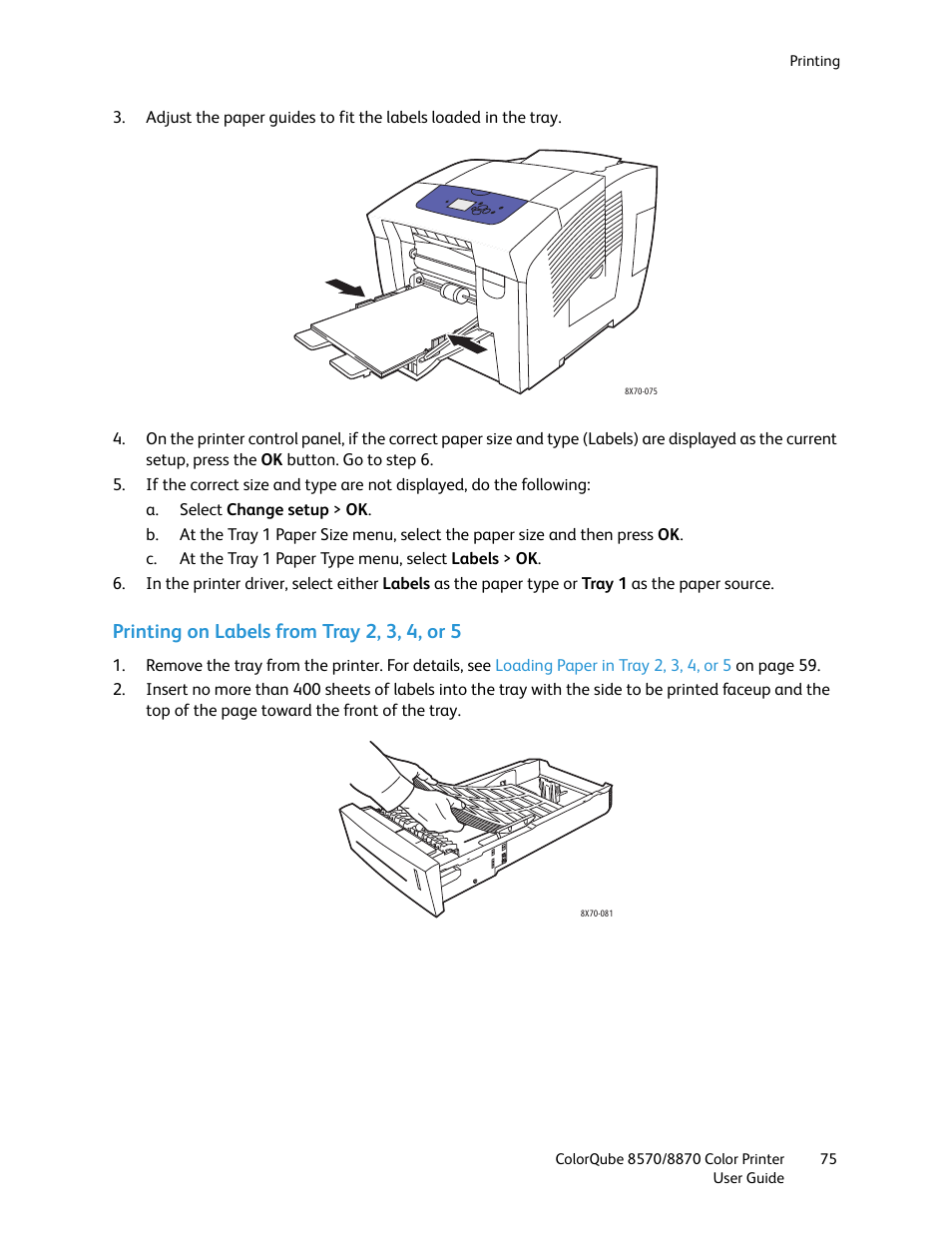 Printing on labels from tray 2, 3, 4, or 5 | Xerox COLORQUBE 8870 User Manual | Page 75 / 200