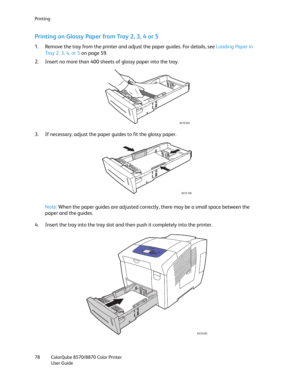 Printing on glossy paper from tray 2, 3, 4 or 5 | Xerox COLORQUBE 8870 User Manual | Page 78 / 200