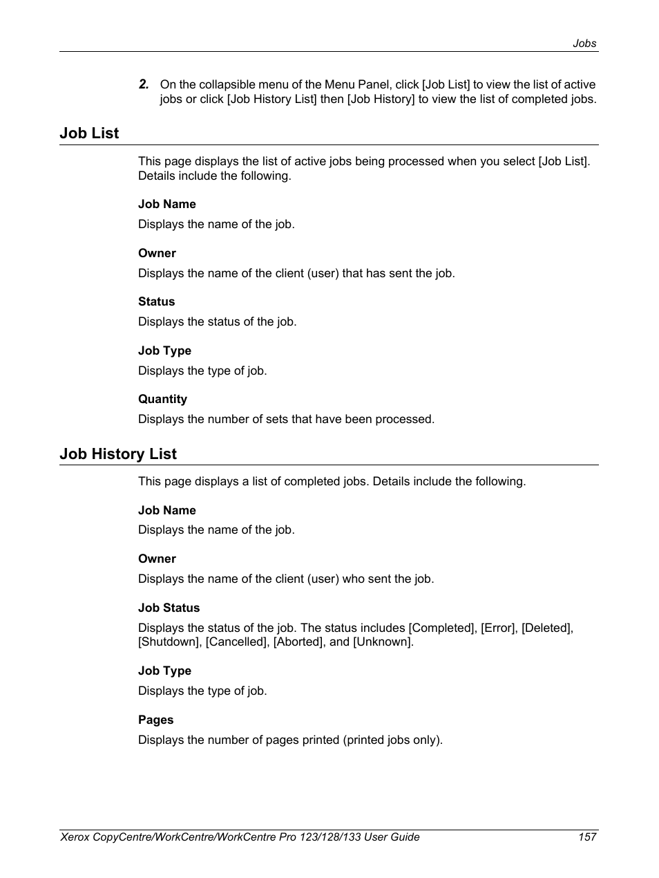 Job list, Job history list, Job list job history list | Xerox 604P18057 User Manual | Page 157 / 364