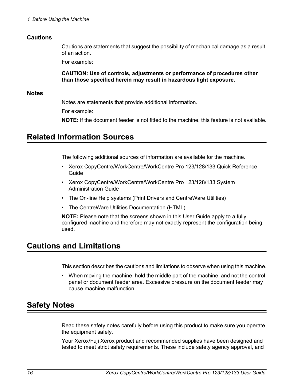 Related information sources, Cautions and limitations, Safety notes | Xerox 604P18057 User Manual | Page 16 / 364