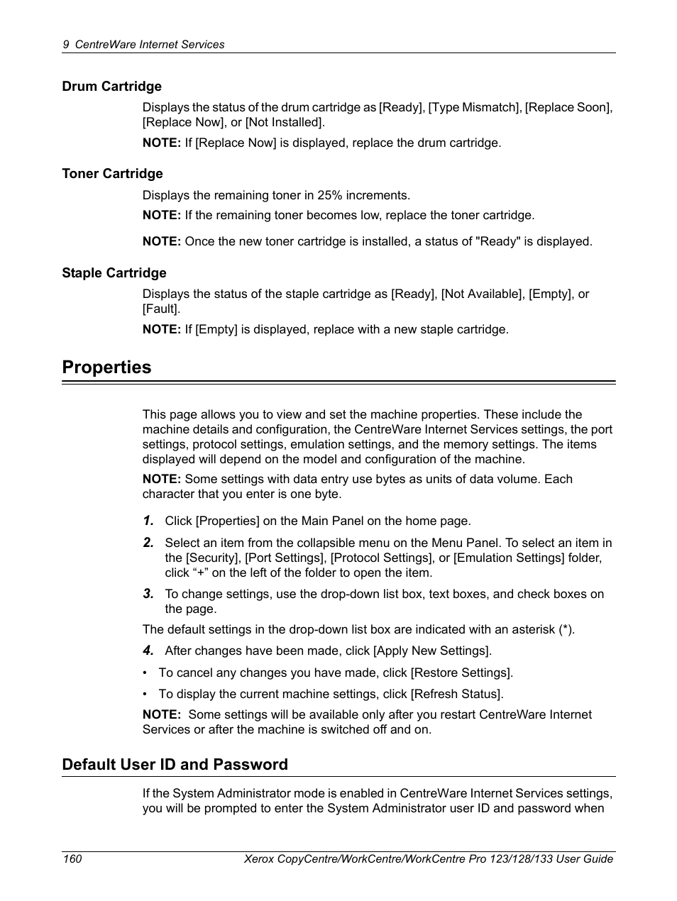 Properties, Default user id and password | Xerox 604P18057 User Manual | Page 160 / 364