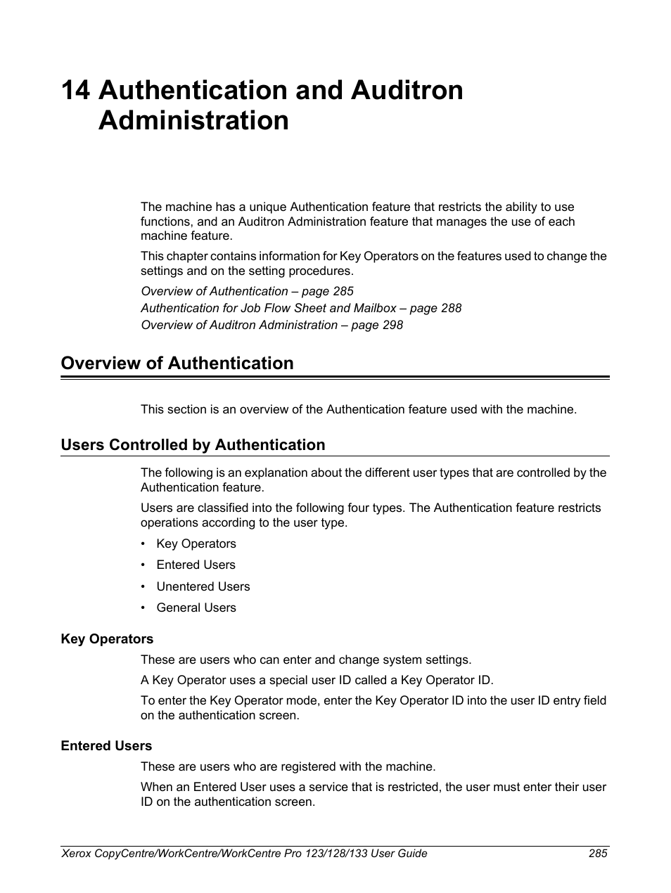 14 authentication and auditron administration, Overview of authentication, Users controlled by authentication | Xerox 604P18057 User Manual | Page 285 / 364