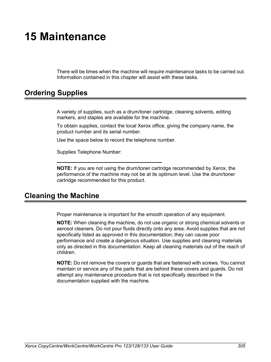 15 maintenance, Ordering supplies, Cleaning the machine | Ordering supplies cleaning the machine | Xerox 604P18057 User Manual | Page 305 / 364