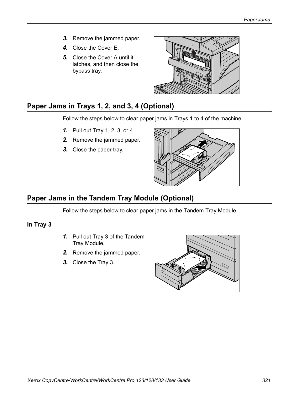 Paper jams in trays 1, 2, and 3, 4 (optional), Paper jams in the tandem tray module (optional) | Xerox 604P18057 User Manual | Page 321 / 364