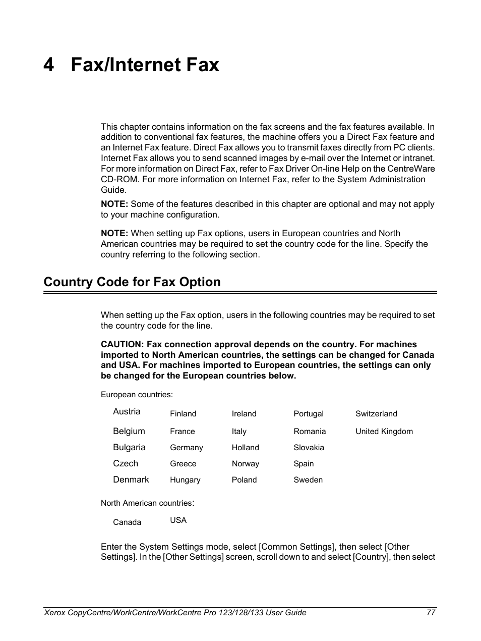 4 fax/internet fax, Country code for fax option, Fax/internet fax country code for fax option | Refer to the fax/internet fax chapter | Xerox 604P18057 User Manual | Page 77 / 364