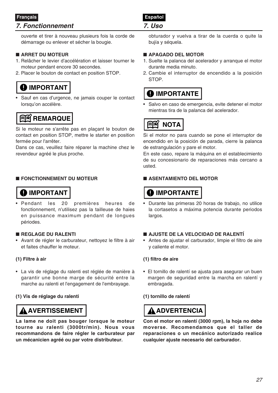 Fonctionnement 7. uso, Avertissement important remarque important, Advertencia importante nota importante | Zenoah HTZ2401L  EU User Manual | Page 27 / 56