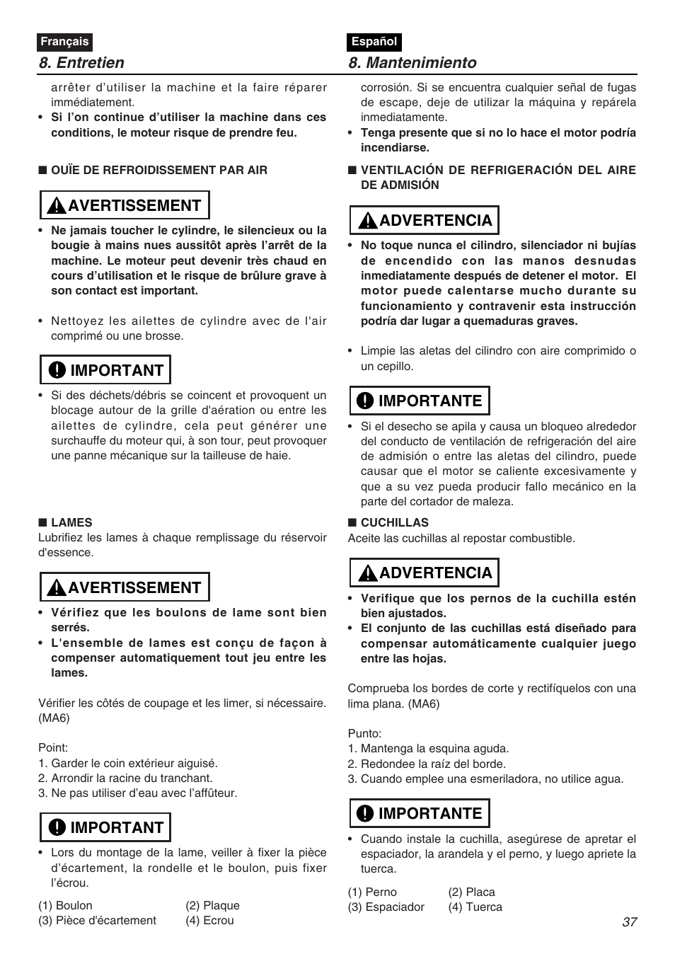 Entretien 8. mantenimiento, Important avertissement important avertissement, Importante advertencia importante advertencia | Zenoah HTZ2401L  EU User Manual | Page 37 / 56