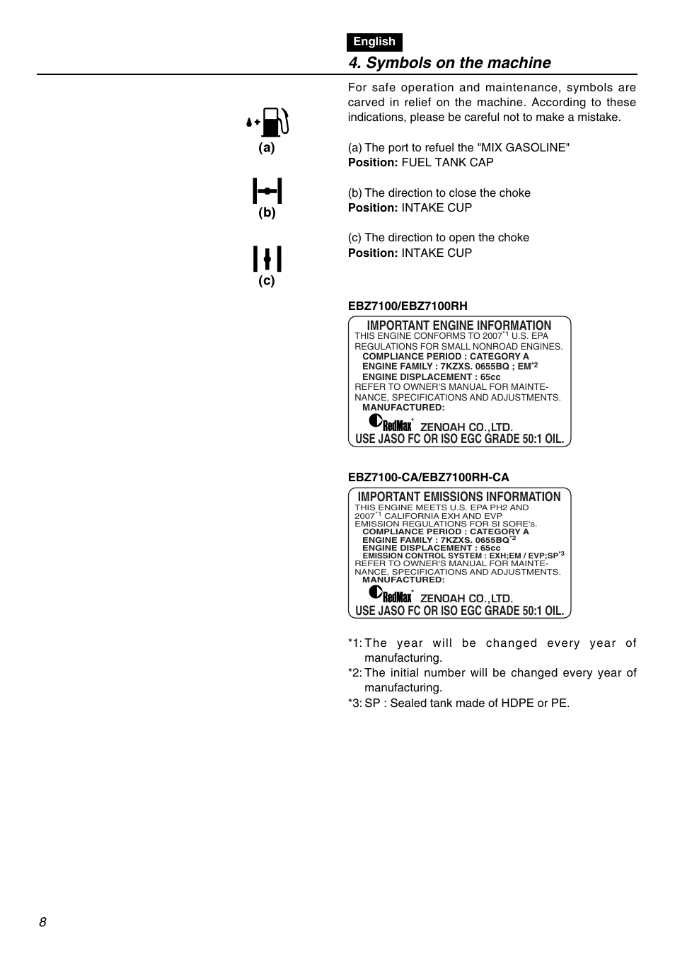 Symbols on the machine, Important engine information, Use jaso fc or iso egc grade 50:1 oil | Zenoah EBZ7100 User Manual | Page 8 / 60