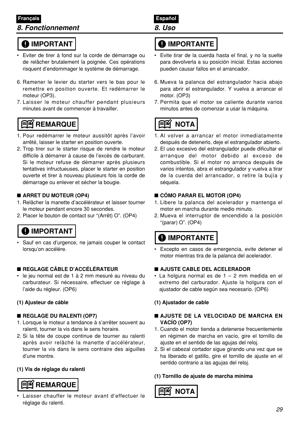 Fonctionnement 8. uso, Remarque important remarque important, Nota importante nota importante | Zenoah HEZ2601F User Manual | Page 29 / 56