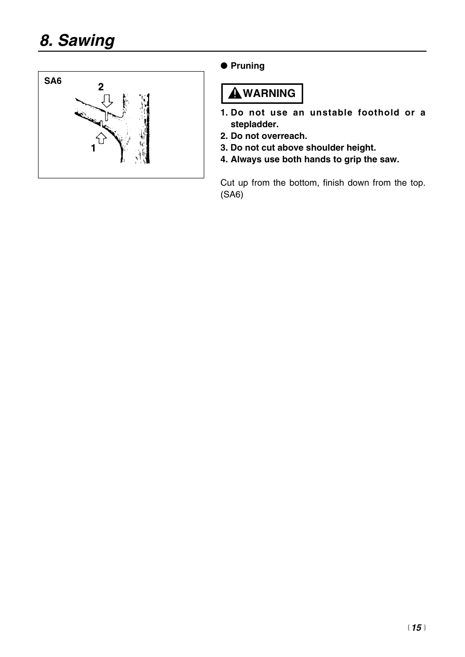 Sawing | Zenoah G3000 User Manual | Page 15 / 20