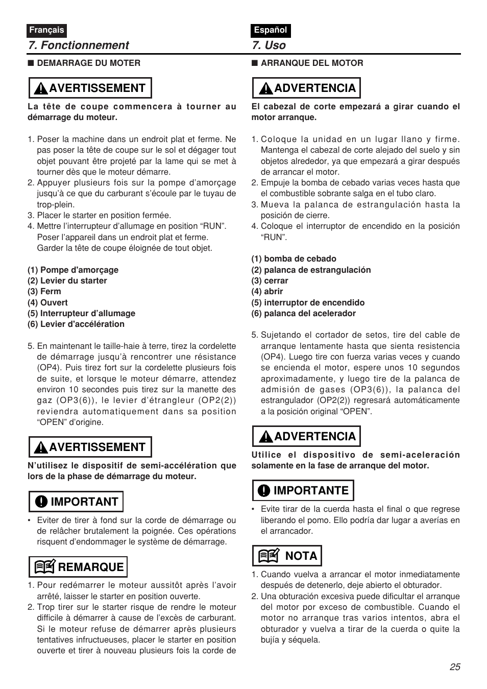 Fonctionnement 7. uso, Remarque important avertissement avertissement, Nota importante advertencia advertencia | Zenoah CHTZ2401L-CA User Manual | Page 25 / 54