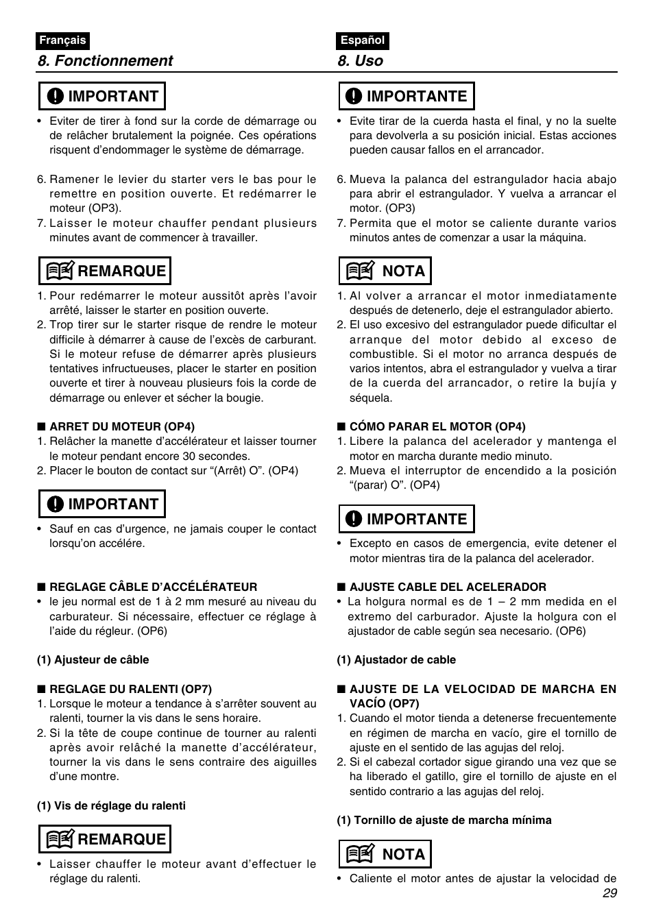 Fonctionnement 8. uso, Remarque important remarque important, Nota importante nota importante | Zenoah HE225F User Manual | Page 29 / 56