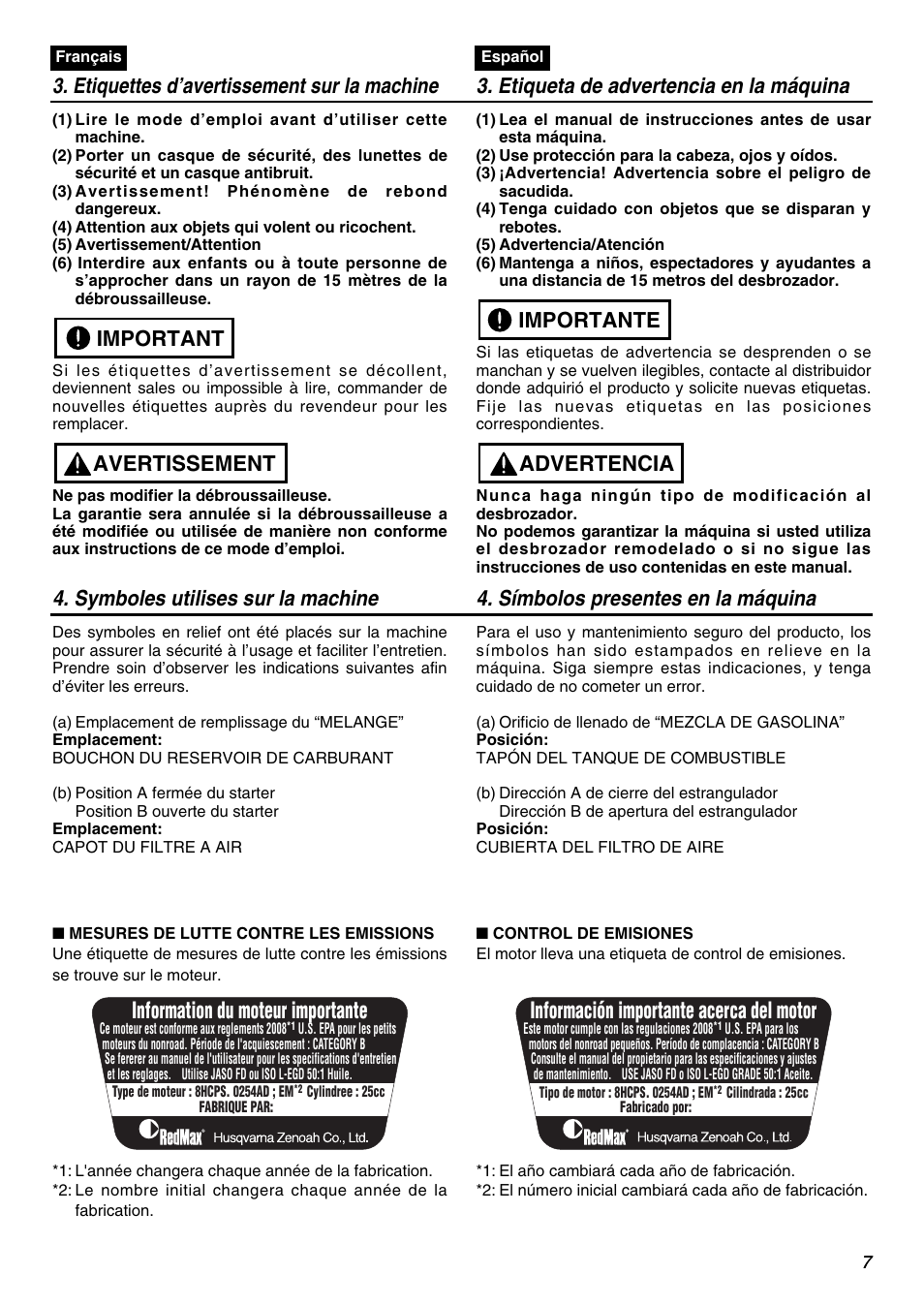Information du moteur importante, Información importante acerca del motor, Avertissement important | Advertencia importante | Zenoah BC250 User Manual | Page 7 / 52