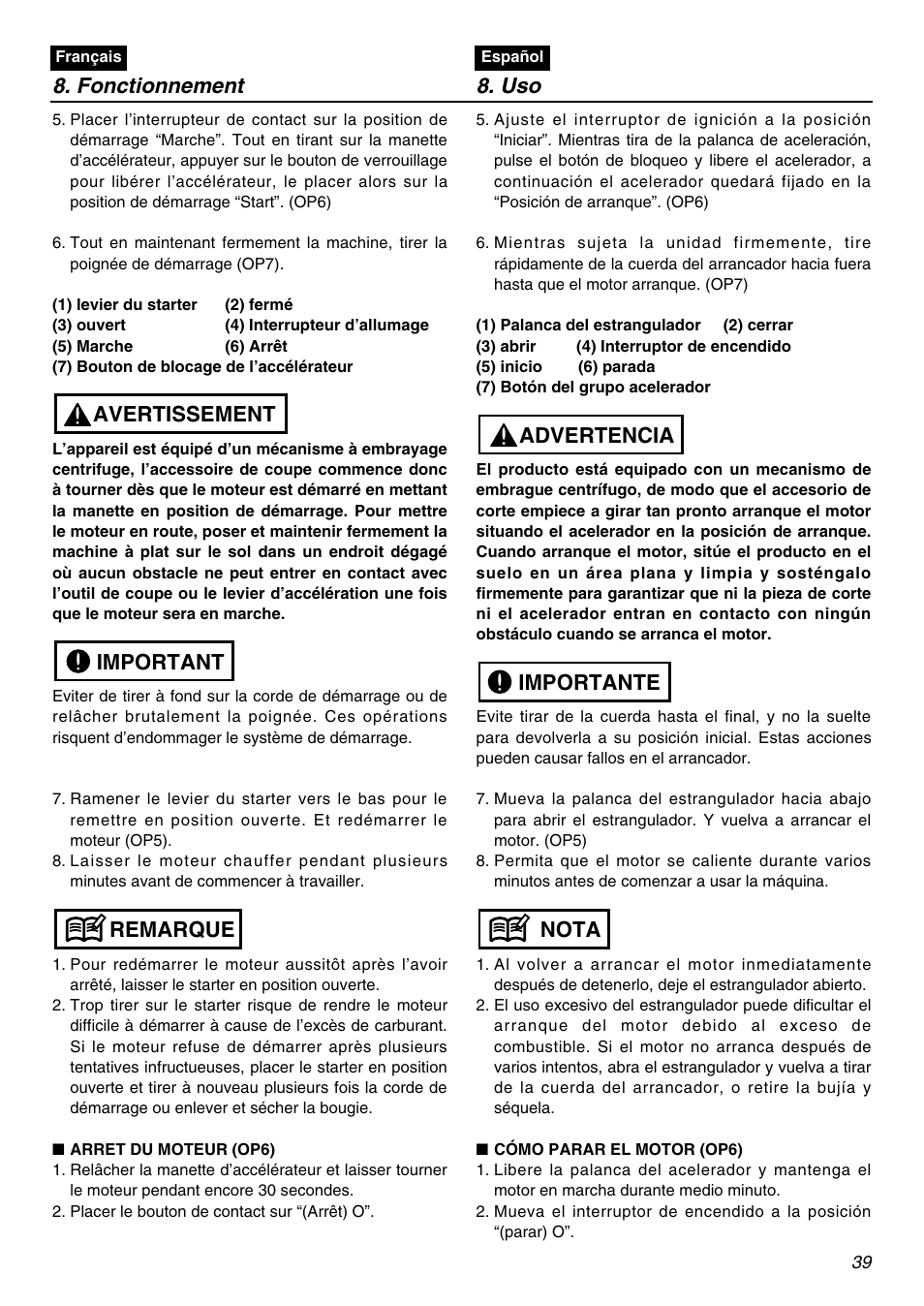 Fonctionnement 8. uso, Remarque important avertissement, Nota importante advertencia | Zenoah EXZ2401S User Manual | Page 39 / 112