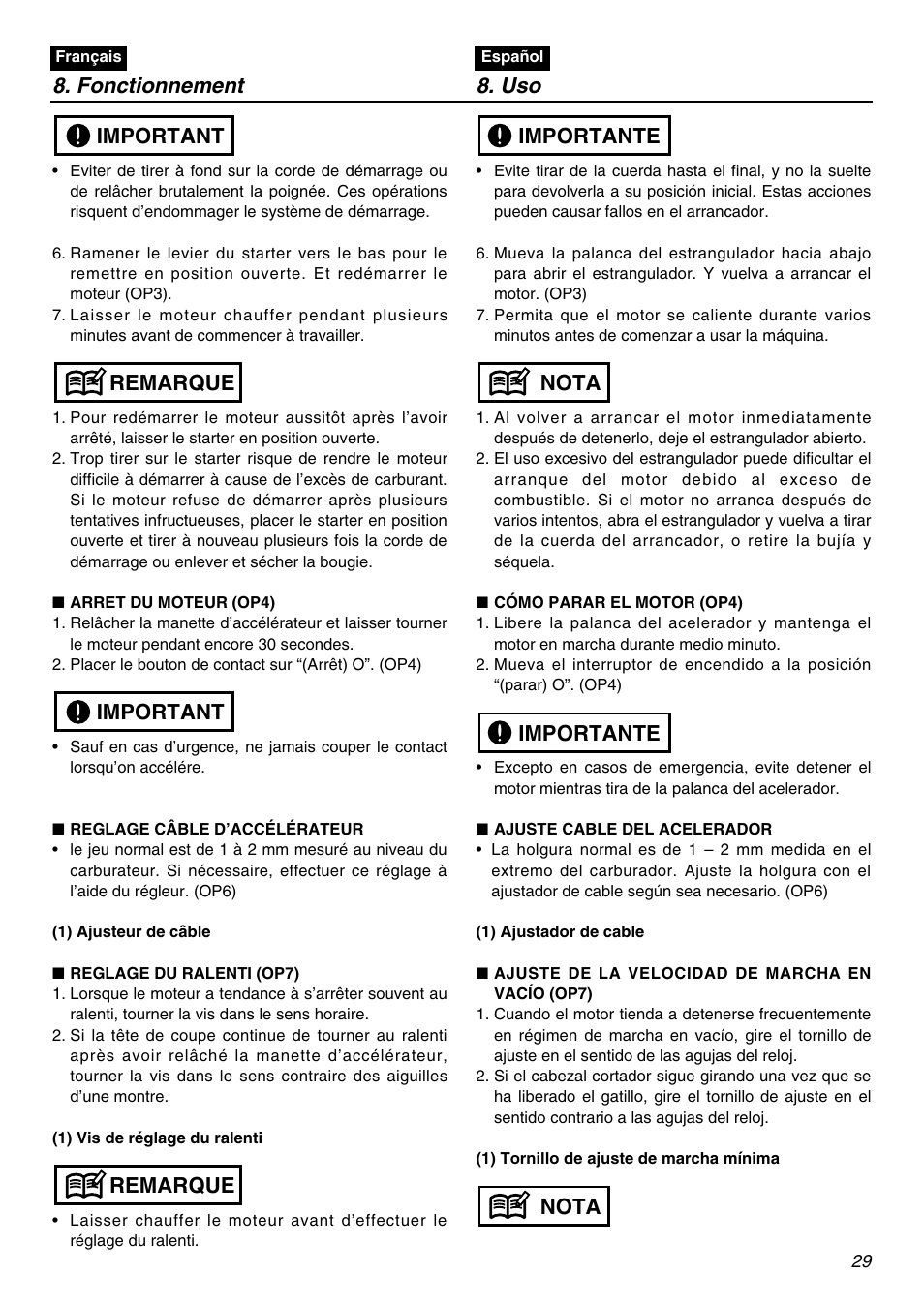 Fonctionnement 8. uso, Remarque important remarque important, Nota importante nota importante | Zenoah HEZ2610F User Manual | Page 29 / 56