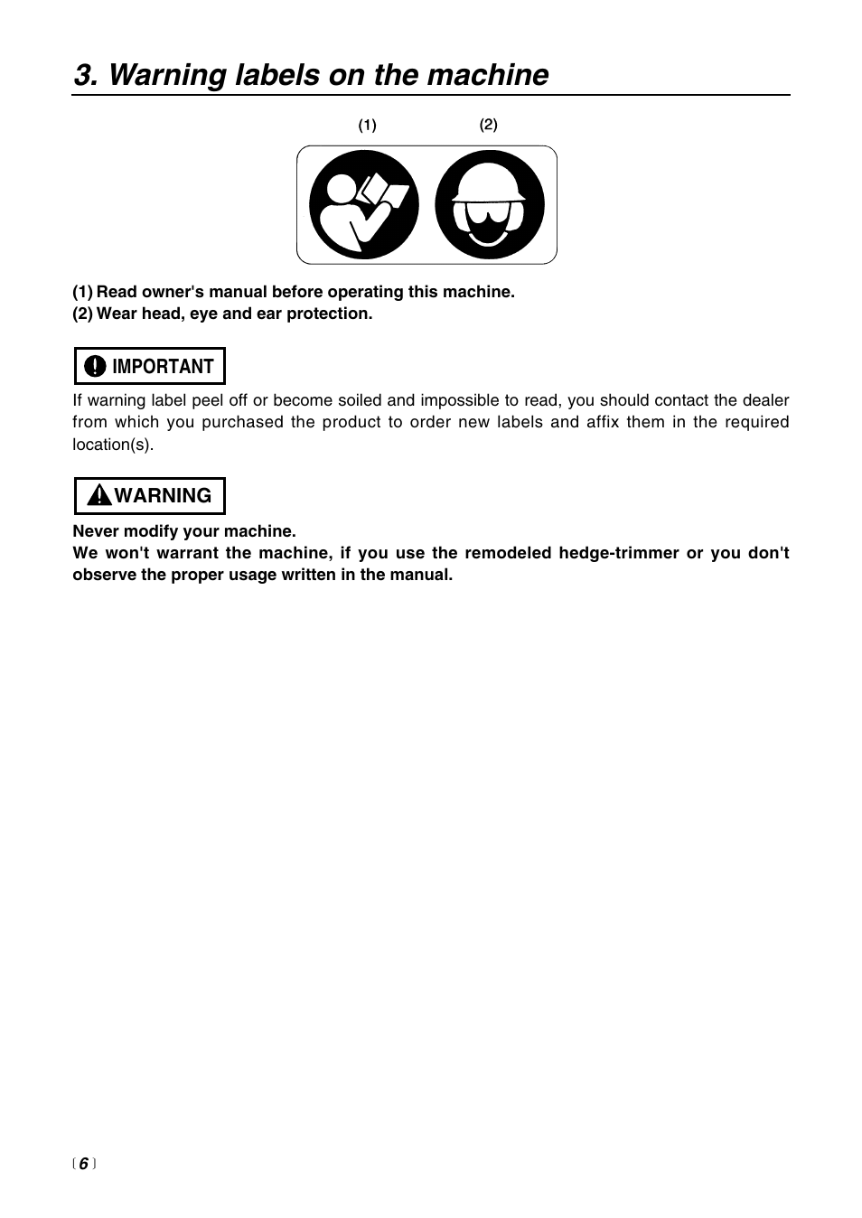 Warning labels on the machine | Zenoah HTZ2500 User Manual | Page 6 / 36