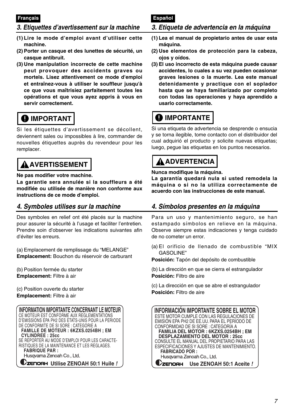 Information importante concernant le moteur, Avertissement important, Advertencia importante | Información importante sobre el motor | Zenoah HBZ2600 User Manual | Page 7 / 52