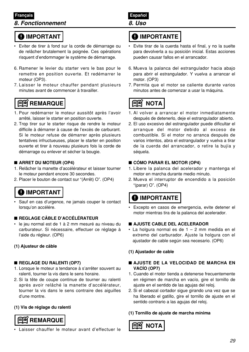 Fonctionnement 8. uso, Remarque important remarque important, Nota importante nota importante | Zenoah HE250F User Manual | Page 29 / 52